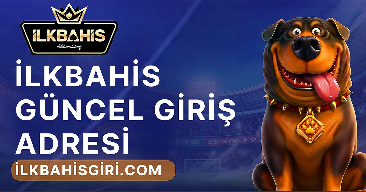 İlkBahis Online Güncel Giriş Adresi