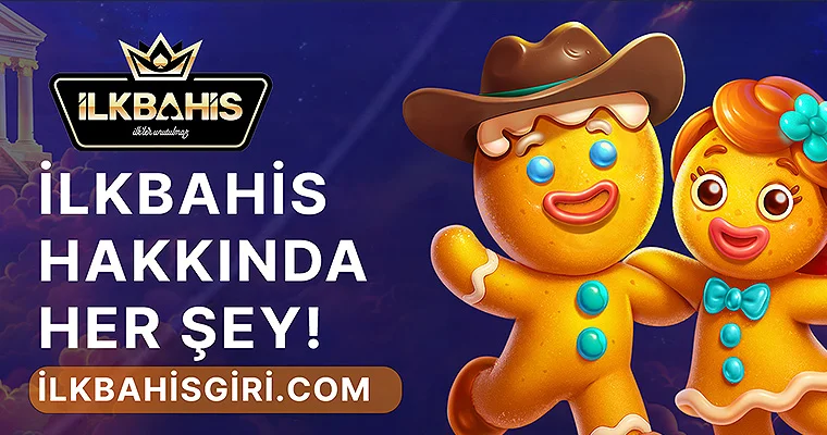 İlkBahis Online İlkbahis Hakkında Her Şey Banner